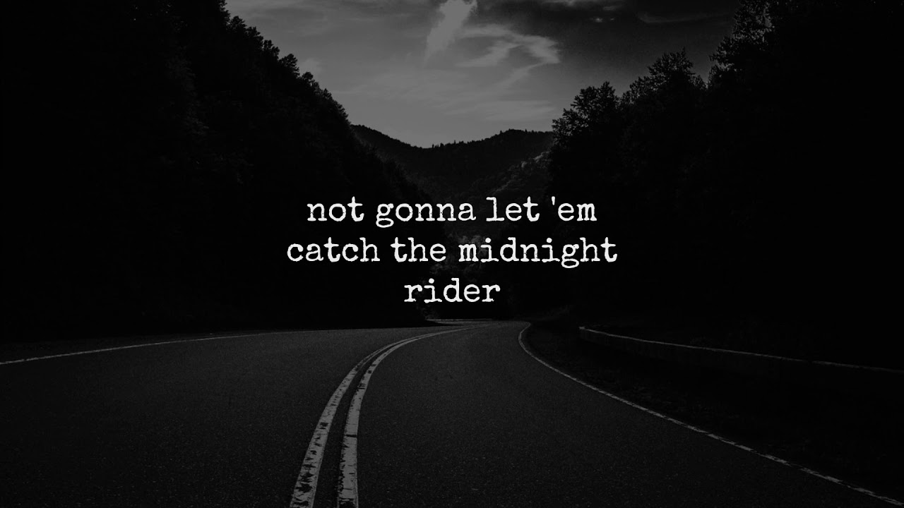 Midnight Rider | Gregg Allman | Lyrics ☾☀ - YouTube